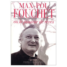 Max-Pol Fouchet ou le passeur de rêves - COLLECTIF