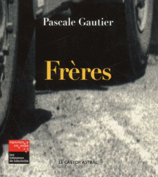 Frères - Gautier Pascale