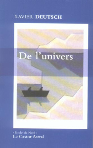 De l'univers - Deutsch Xavier