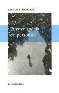 Envoyé spécial de personne - Morlino Bernard