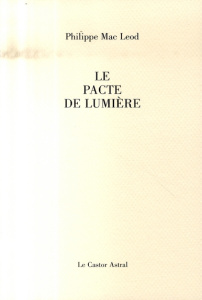 Le pacte de lumière - Mac Leod Philippe