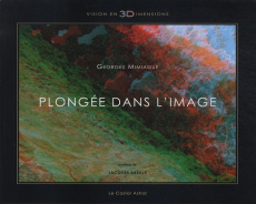 Plongée dans l'image - Mimiague Georges