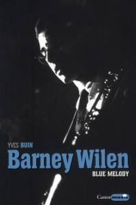 Barney Wilen, Blue melody - Buin Yves ; Wilen Barney