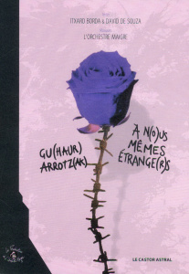 A n(o)us-mêmes étrange(r)s. Edition bilingue français-basque, avec 1 CD audio - Borda Itxaro