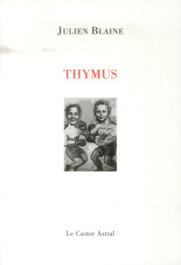 Thymus - Blaine Julien