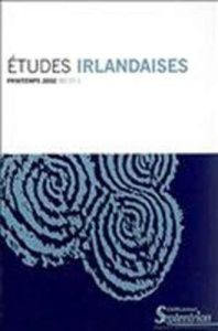 Etudes irlandaises Tome 1 N° 27, juin 2002 - PUR