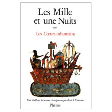 LES MILLE ET UNE NUITS. Tome 2, Les coeurs inhumains, édition 1986 - Khawam René