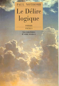 Le délire logique - Nothomb Paul