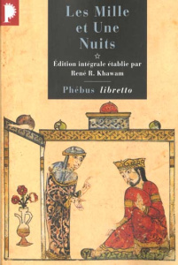 Les Mille et Une Nuits Tome 1 : Dames insignes et serviteurs galants - ANONYME