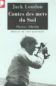 Contes des mers du Sud - London Jack