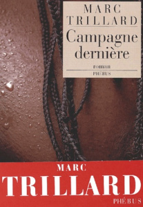 Campagne dernière - Trillard Marc