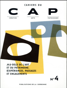 AU DELA DE L ART ET DU PATRIMOINE EXPERIENCES PASSAGES ET ENGAGEMENTS - COLLECTIF