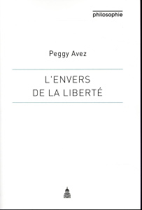 L'envers de la liberté - Avez Peggy
