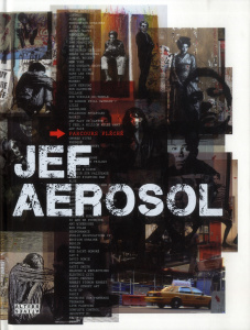 Jef Aérosol. Parcours fléché - Aérosol Jef ; Beauvallet Jean-Daniel ; Buyse Alain