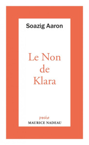 Le Non de Klara - Aaron Soazig