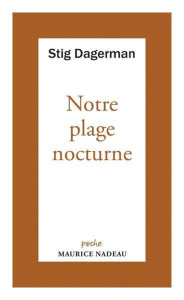 Notre plage nocturne - Dagerman Stig ; Bjurström Carl Gustav ; Albertini