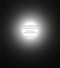 Incubes & succubes. Amour Lune - Couturier Marc ; Traboulsi Yasmina