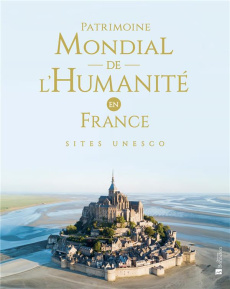 Patrimoine mondial de l'Humanité en France - Legentil Elise