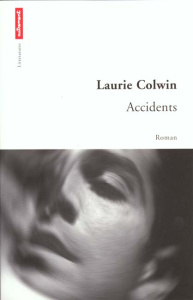 Accidents - Colwin Laurie