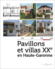 Pavillons et villas XXe en Haute-Garonne - CAUE de la Haute-Garonne