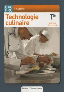 Technologie culinaire Tle bac pro cuisine - Bonnard Stéphane