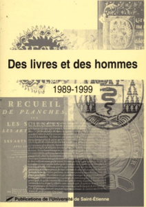 BULLETIN DU PATRIMOINE N° 10 1999 : DES LIVRES ET DES HOMMES 1989-1999. Numéro spécial anniversaire - Collet (dir.) Alain