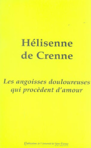 Les Angoisses douloureuses qui procèdent d'amour - Crenne Hélisenne de ; Beaulieu Jean-Philippe