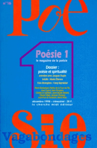 POESIE 1 / VAGABONDAGES N° 16 DECEMBRE 1998 : POESIE ET SPIRITUALITE - Orizet Jean