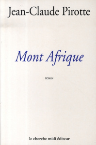 Mont Afrique - Pirotte Jean-Claude