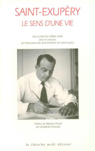 Saint-Exupéry. Le sens d'une vie - CADIX/DRUON