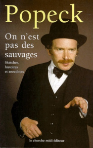 On n'est pas des sauvages ! - POPECK