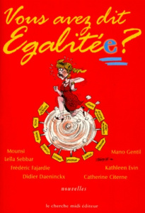 Vous avez dit égalitée ? - COLLECTIF/COTTA