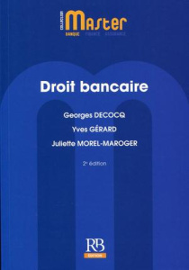 Droit bancaire - Decoq ; Gérard