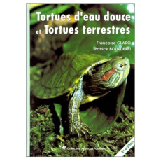Tortues d'eau douce et tortues terrestres. 2e édition - Claro Françoise ; Bourdeau Patrick