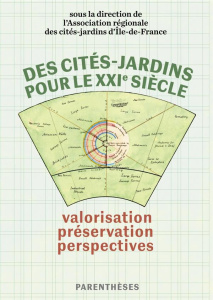 Des cités-jardins pour le XXIe siècle - Valorisation, préser - Coudroy De lille laurent ; Crespo Milena ; Pouvrea