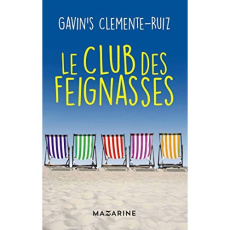 Le club des feignasses - Clemente Ruiz Gavin's