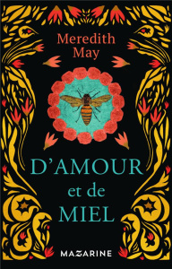 D'amour et de miel - May Meredith ; Seelow Alice