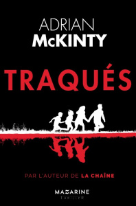 Traqués - McKinty Adrian ; Reignier Pierre