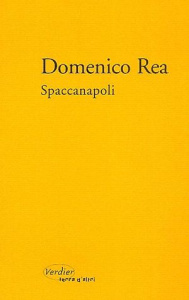 Spaccanapoli - Rea Domenico ; Arnaud Michel