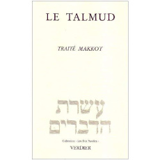 LE TALMUD TRAITE MAKKOT - ANONYME