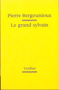 Le Grand Sylvain - Bergounioux Pierre