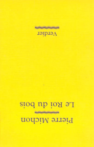 Le Roi du bois - Michon Pierre