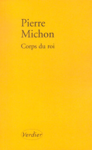 Corps du roi - Michon Pierre