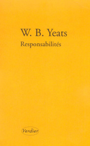 Reponsabilités, poèmes de jeunesse 2, 1900-1914. Edition bilingue - Yeats William Butler ; Genet Jacqueline