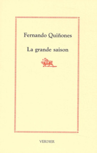 La grande saison - Quinones Fernando ; Bataillon Philippe