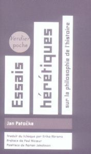 Essais hérétiques. Sur la philosophie de l'Histoire - Patocka Jan ; Ricoeur Paul ; Jakobson Roman ; Abra