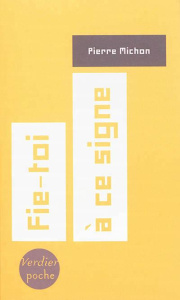 Fie-toi à ce signe - Michon Pierre