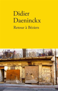 Retour à Béziers - Daeninckx Didier