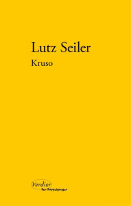 Kruso - Seiler Lutz ; Müller Uta ; Banoun Bernard ; Masson