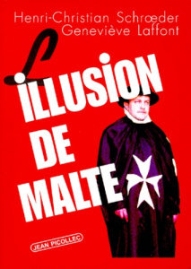 L'illusion de Malte - Laffont Geneviève ; Schroeder Henri-Christian